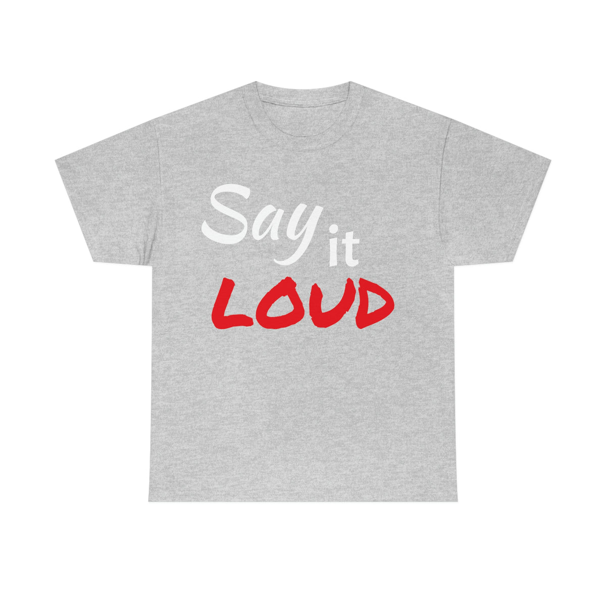 Say It Loud