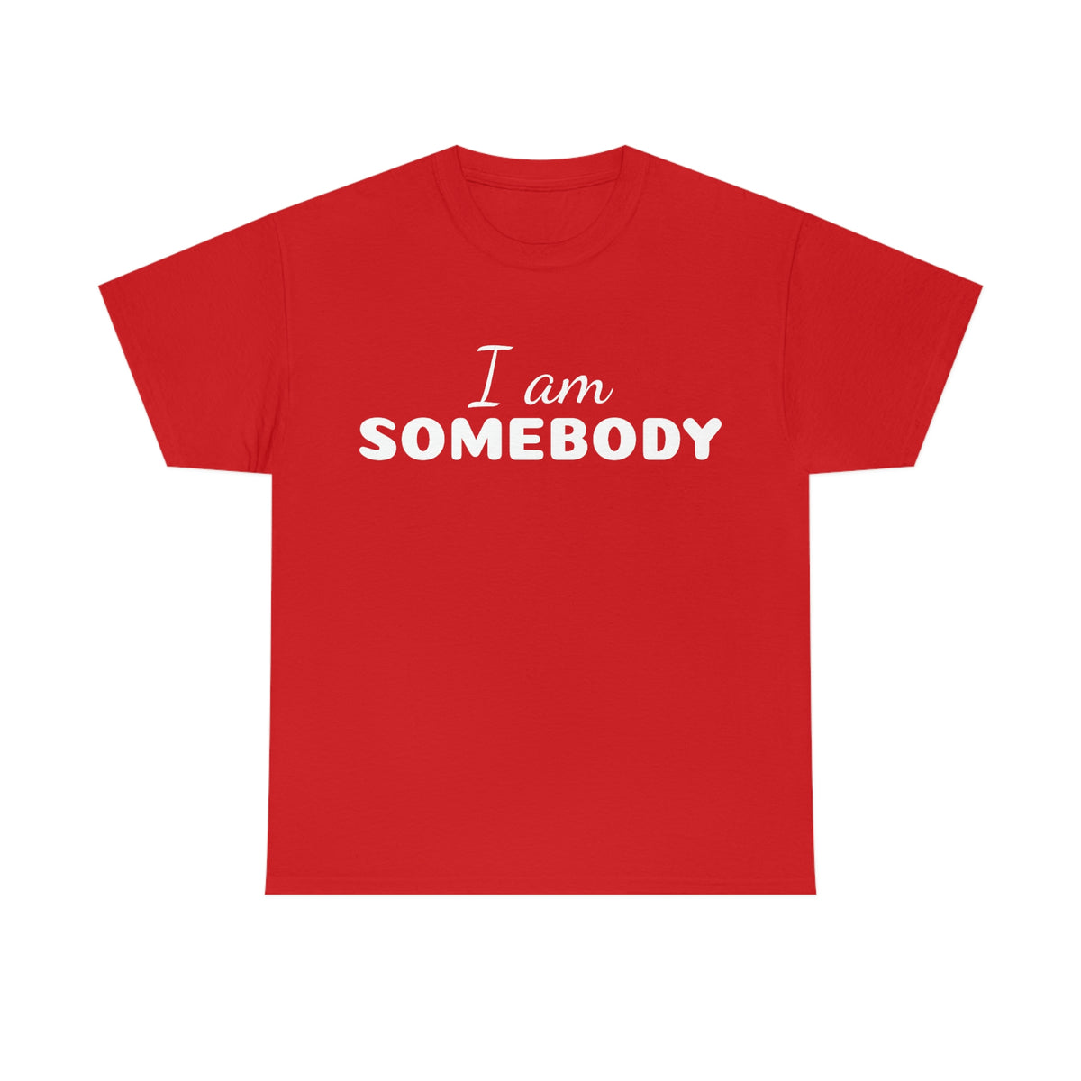 I Am Somebody Tee