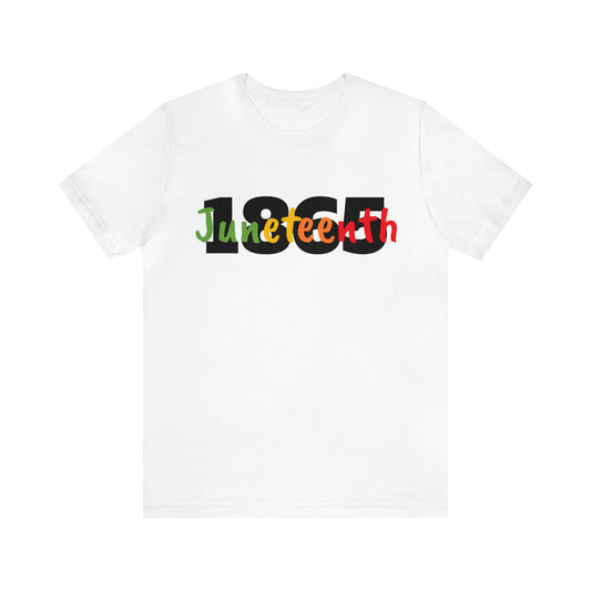 Juneteenth 1865 Multicolor Unisex Jersey Short Sleeve Tee