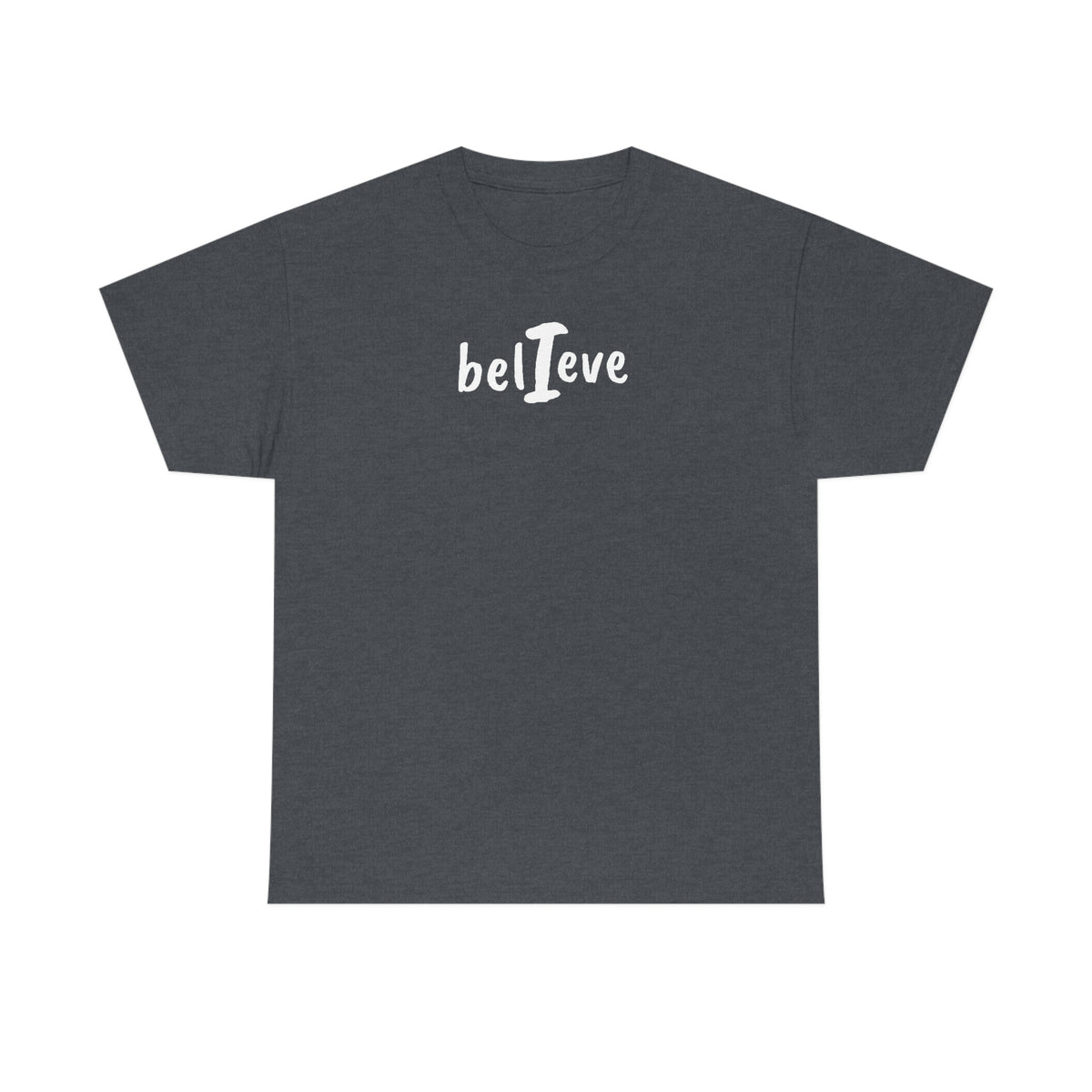 I Believe Cotton Tee