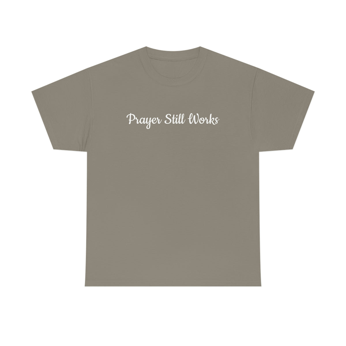 Prayer Still Works Unisex Heavy Cotton Tee
