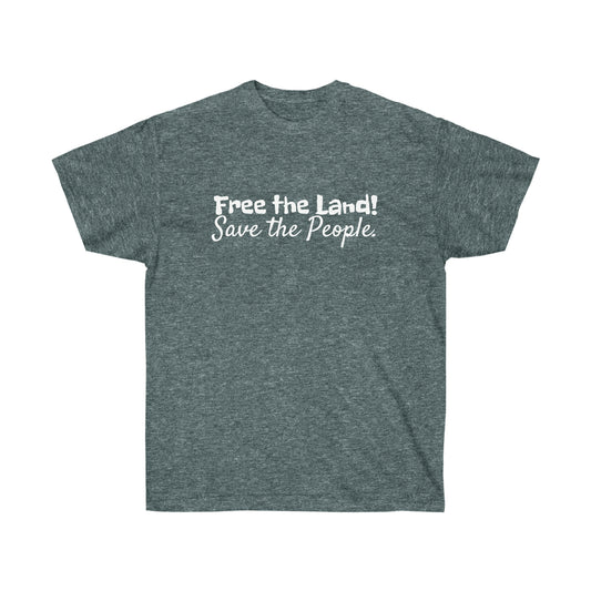 Free the Land Unisex Ultra Cotton Tee