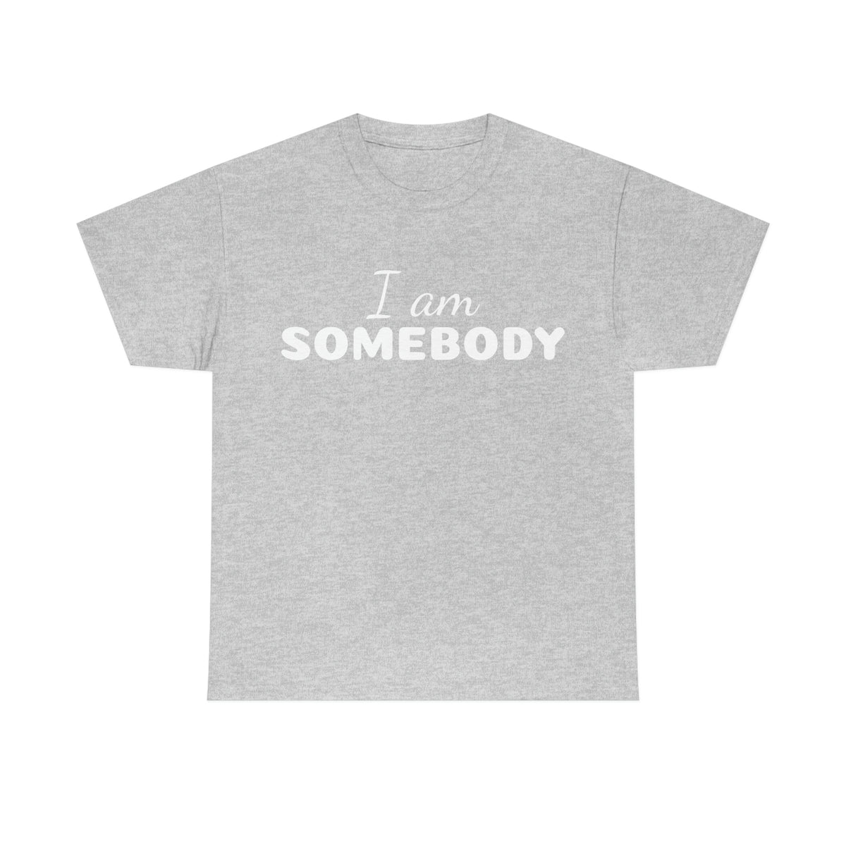I Am Somebody Tee
