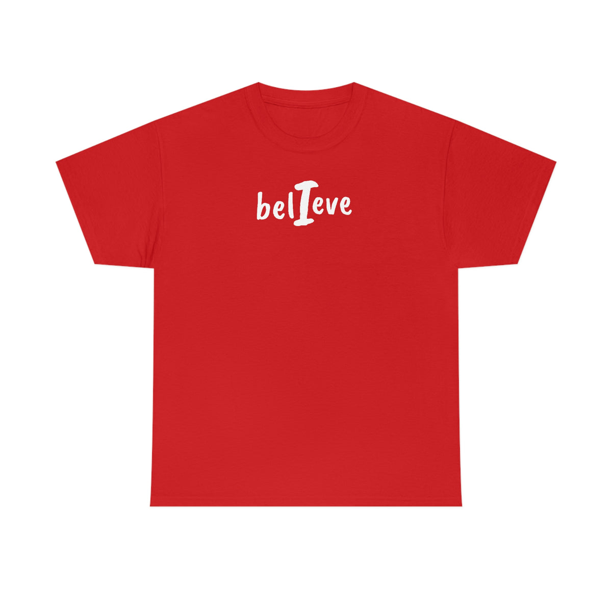 I Believe Cotton Tee