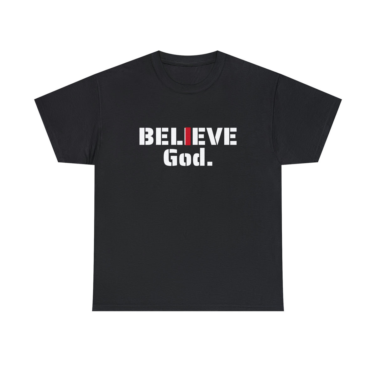" I BELIEVE GOD" Unisex Heavy Cotton Tee