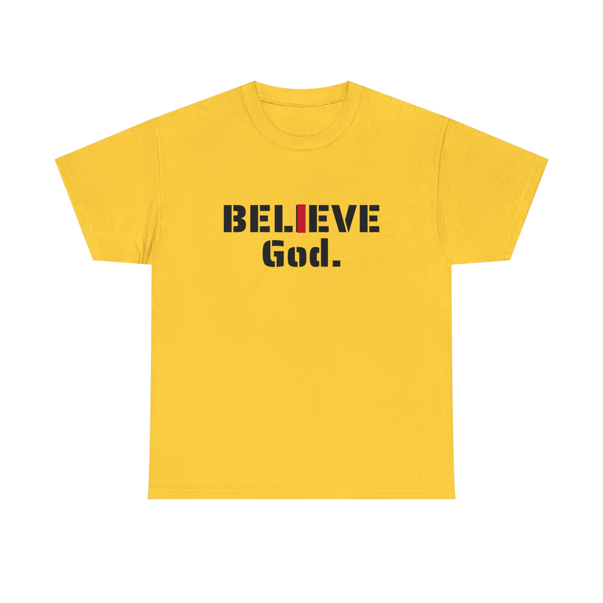 " I BELIEVE GOD" Unisex Heavy Cotton Tee
