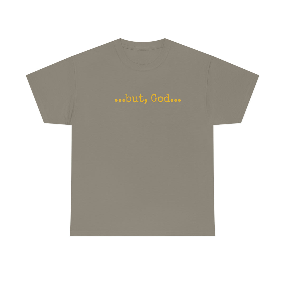 but, God...Unisex Heavy Cotton Tee