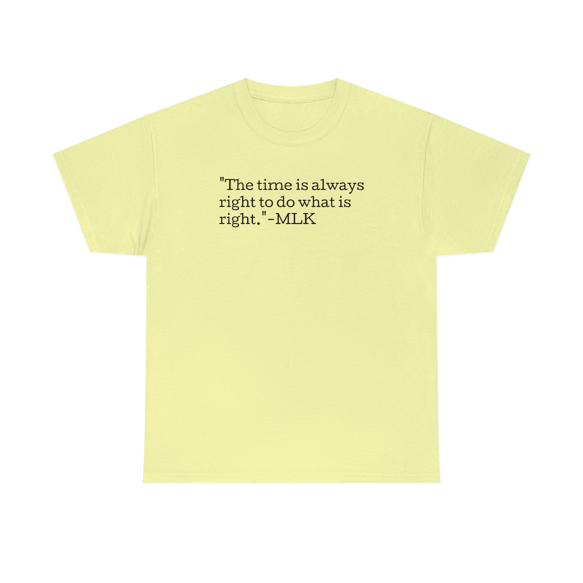 MLK Quote Unisex Heavy Cotton Tee