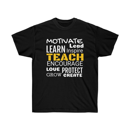 "TEACH" Unisex Ultra Cotton Tee