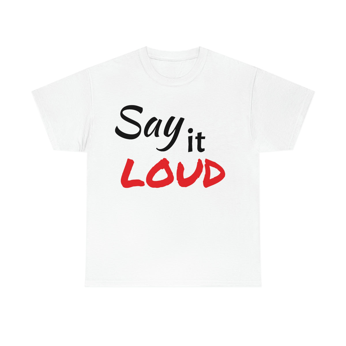 Say It Loud