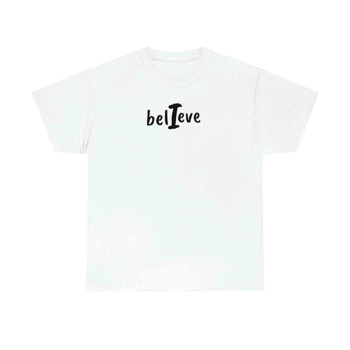 I Believe Cotton Tee