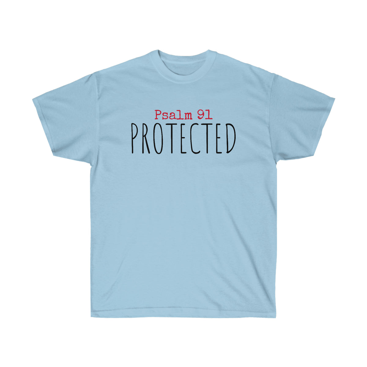 Psalm 91 PROTECTED Tee