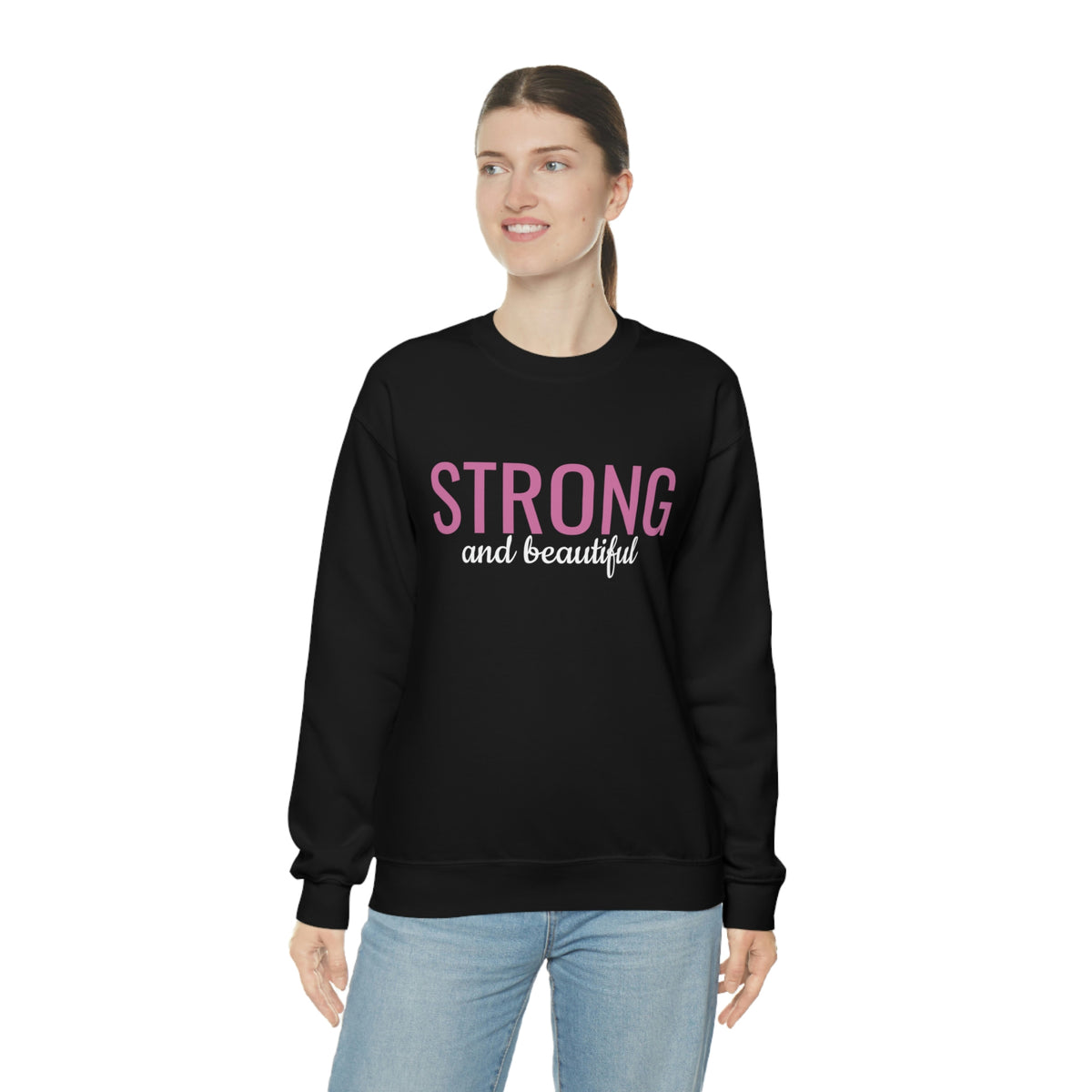 Strong and Beautiful Crewneck Sweatshirt