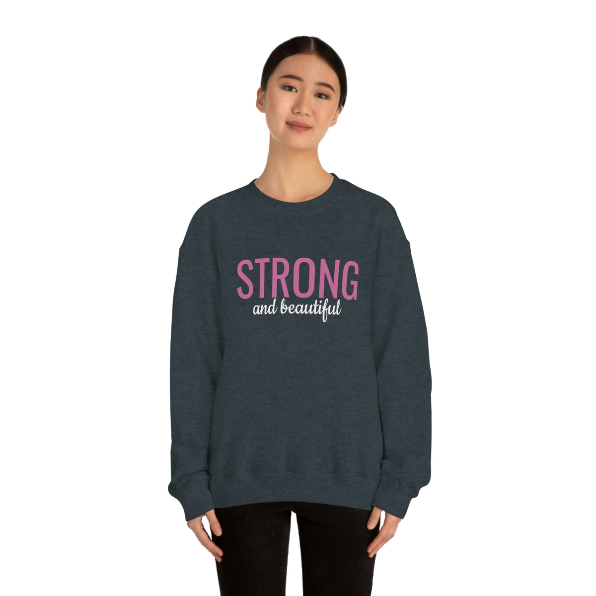 Strong and Beautiful Crewneck Sweatshirt