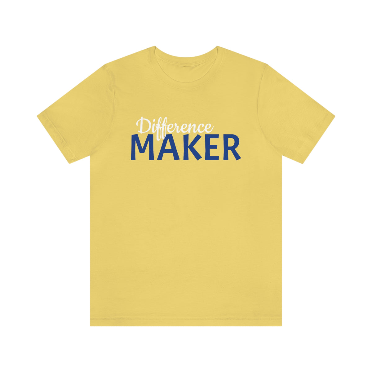 Difference Maker Short Sleeve Tee