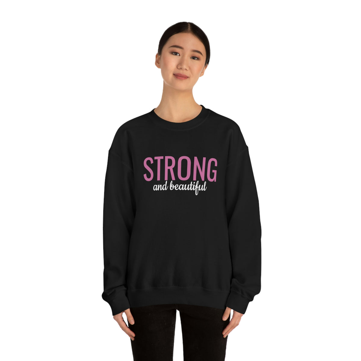 Strong and Beautiful Crewneck Sweatshirt