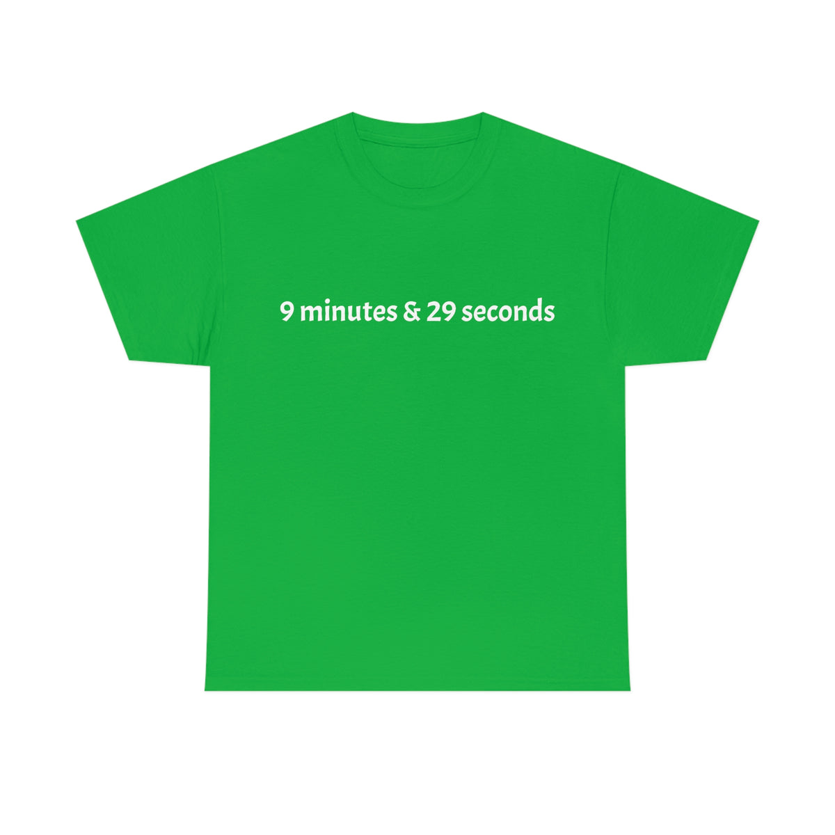 9 minutes & 29 seconds