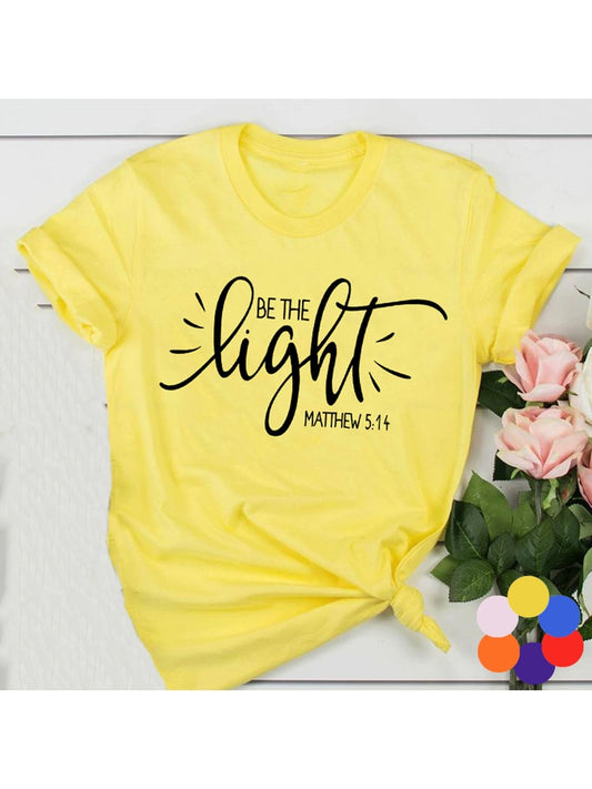Fashion Women T Shirt with Be The Light Matthew Print Christian Slogan Aesthetic Street Style Faith Jesus Vintage Yellow Tee Top