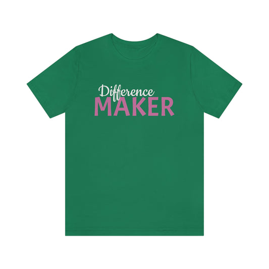 Difference Maker Short Sleeve Tee
