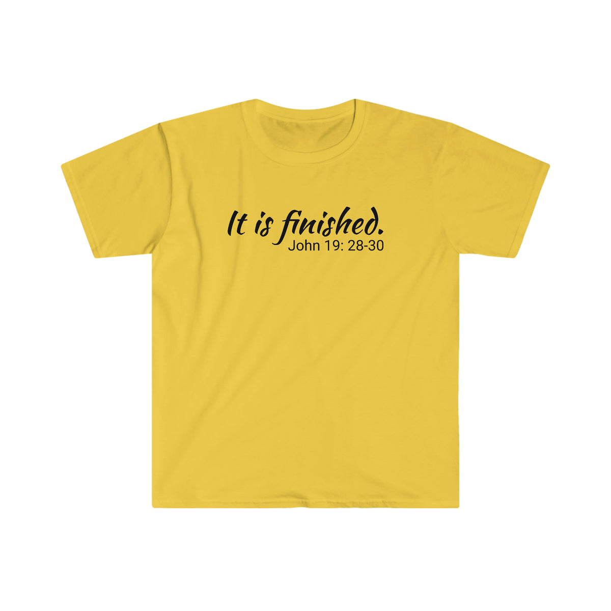It Is Finished. Unisex Softstyle T-Shirt