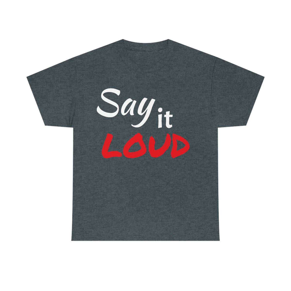 Say It Loud