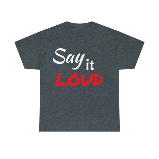 Say It Loud