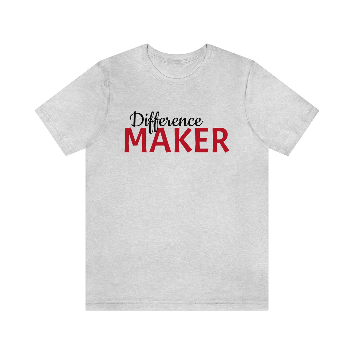Difference Maker Short Sleeve Tee