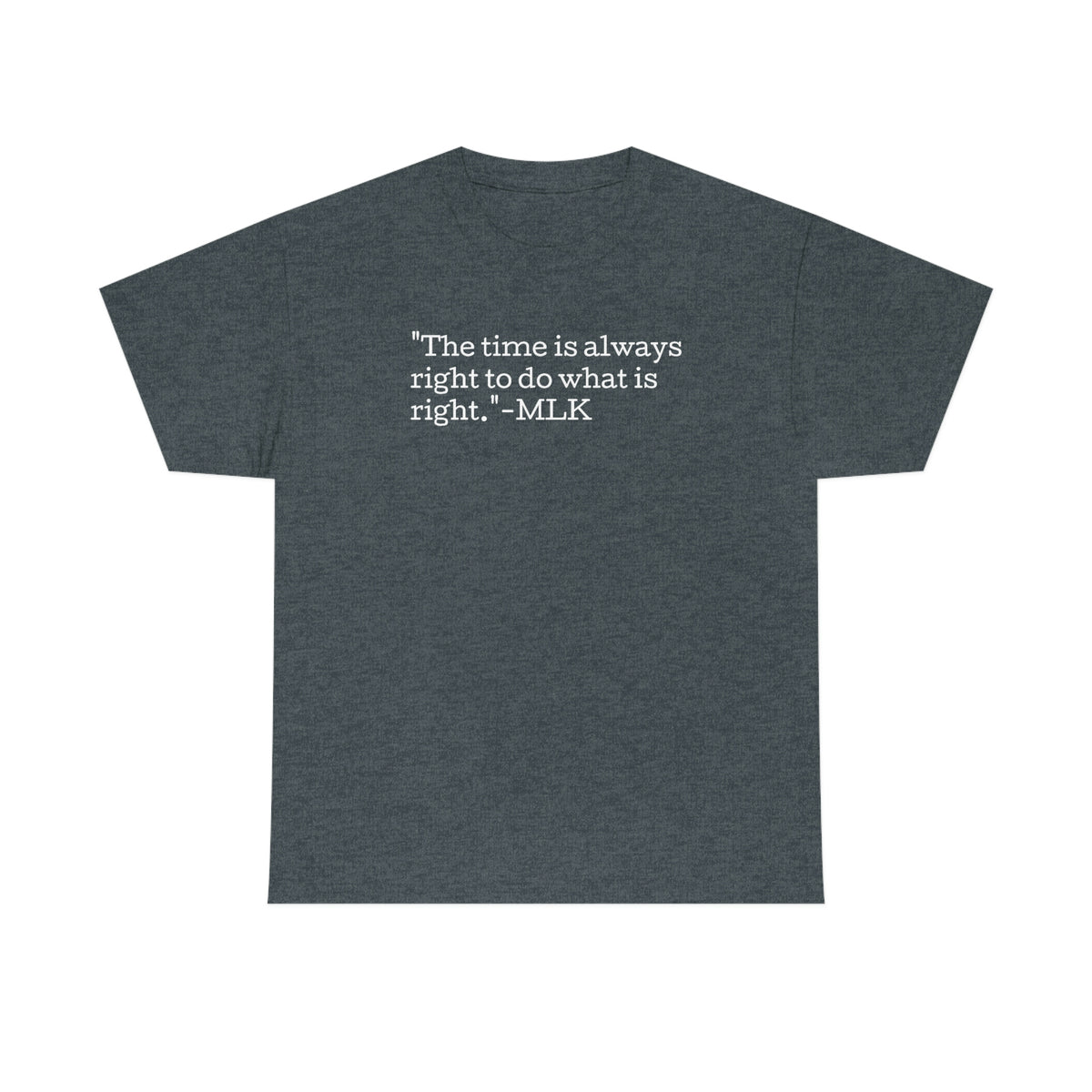 MLK Quote Unisex Heavy Cotton Tee