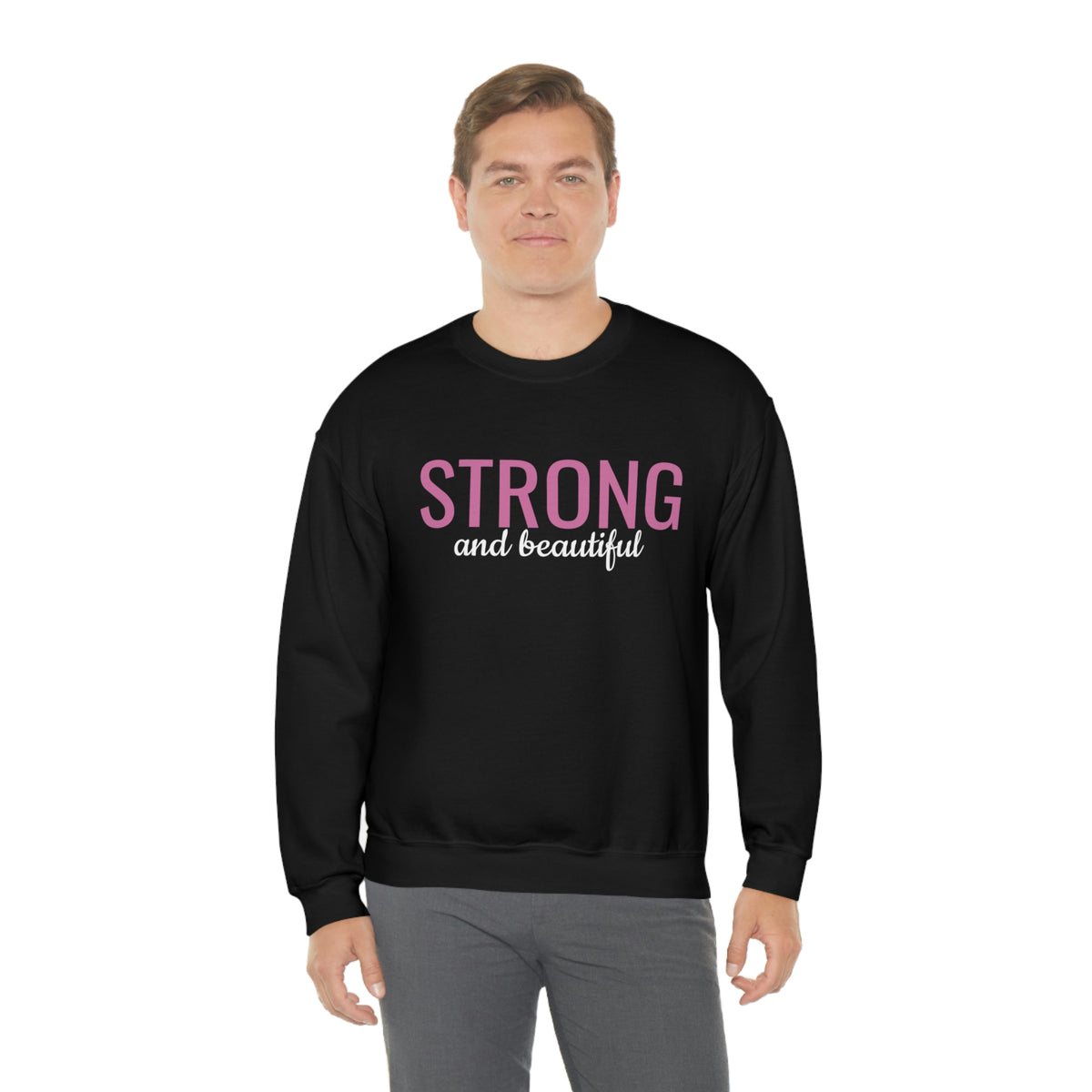 Strong and Beautiful Crewneck Sweatshirt