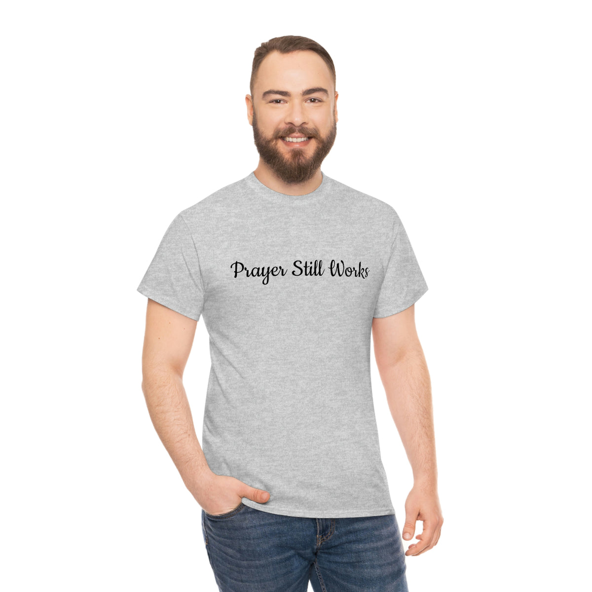 Prayer Still Works Unisex Heavy Cotton Tee