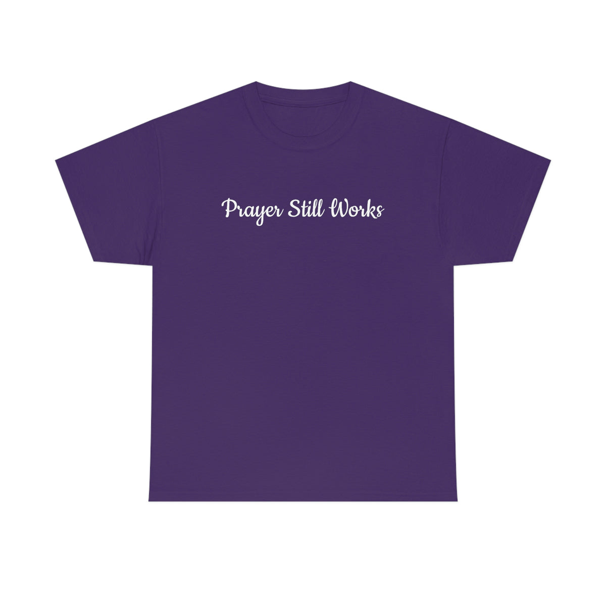 Prayer Still Works Unisex Heavy Cotton Tee